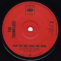 THE TREMELOES / EVEN THE BAD TIMES ARE GOOD / JENNY'S ALRIGHT / 7" /