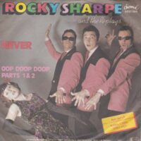 ROCKY SHARPE AND THE REPLAYS / NEVER / OOP DOOP DOOP, PARTS 1 & 2 / 7" /