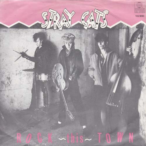 STRAY CATS ROCK THIS TOWN