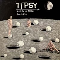 TIPSY / NUDE ON THE MOON / SPACE GOLF / 12" /