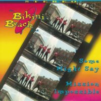 THE BIKINI BEACH BAND / SOME MIGHT SAY / MISSION IMPOSSIBLE / 7" /