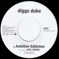 DIGGS DUKE / AMBITION ADDICTION / 7" /