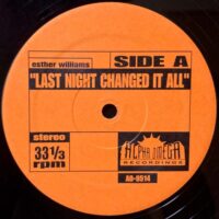 ESTHER WILLIAMS / THE SOUL SEARCHERS / LAST NIGHT CHANGED IT ALL / ASHLEY'S ROACH CLIP / 12" /