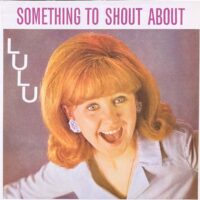 LULU / SOMETHING TO SHOUT ABOUT / LP /