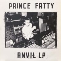 PRINCE FATTY / ANVIL LP THE BEST OF PRINCE FATTY / LP /