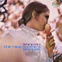 THE MIKE SAMMES SINGERS / SMOOTH / LP /