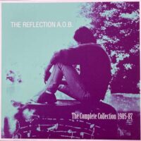 THE REFLECTION A.O.B. / THE COMPLETE COLLECTION 1985 - 87 / LP /