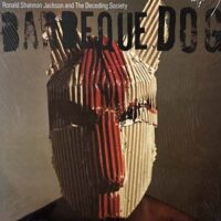 RONALD SHANNON JACKSON AND THE DECODING SOCIETY / BARBEQUE DOG / LP /