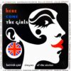 V.A. / HERE COME THE GIRLS / LP /