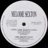 MELODIE SEXTON / FEEL LIKE MAKING LOVE / 12" /