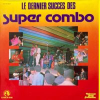 SUPER COMBO / LE DERNIER SUCCÈS DES SUPER COMBO / LP /