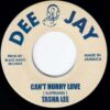 TASHA LEE / CAN'T HURRY LOVE / 7" / 3 TASHA LEE