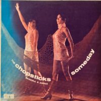 THE CHOPSTICKS / SOME DAY / LP /