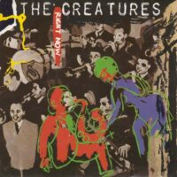 THE CREATURES / RIGHT NOW / 7" /