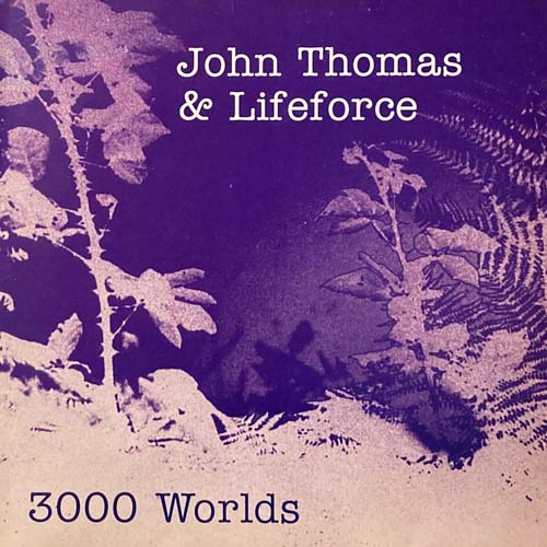 JOHN THOMAS LIFEFORCE 3000 WORLDS