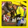 K7 HI DE HO