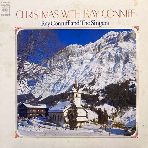 RAY CONNIFF AND THE SINGERS CHRISTMAS WITH RAY CONNIFF