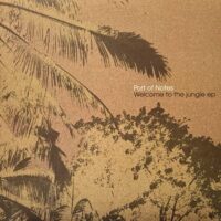 PORT OF NOTES / WELCOME TO THE JUNGLE EP / 12" /