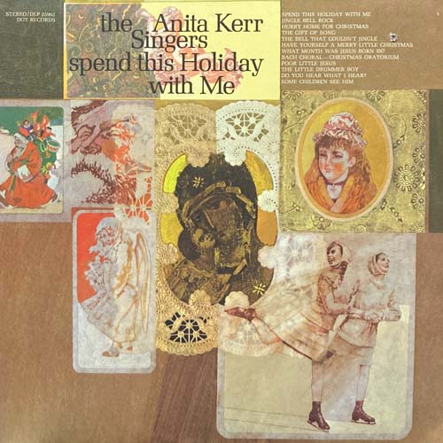 ANITA KERR SINGERS SPEND THIS HOLIDAY WITH ME