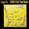 APB / CURE FOR THE BLUES / LP / 2 APB