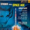 BOBBY CHRISTIAN & HIS ORCHESTRA / STRINGS FOR A SPACE AGE / LP /