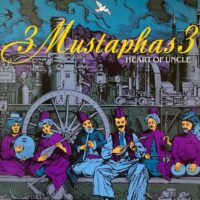 3 MUSTAPHAS 3 / HEART OF UNCLE / LP /