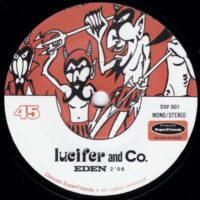 LUCIFER AND CO. / LES PARISIENNES / EDEN / ON REÇOIT, ON ENVOIE / 7" /
