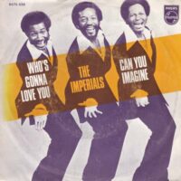 THE IMPERIALS / WHO'S GONNA LOVE ME / 7" /