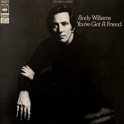 ANDY WILLIAMS YOUVE GOT A FRIEND