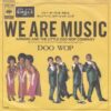 ARNOLD AND THE LITTLE DOO WOP COMPANY / WE ARE MUSIC - DOO WOP / 7" / 3 ARNOLD AND THE LITTLE DOO WOP COMPANY