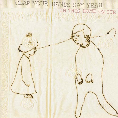 CLAP YOUR HANDS SAY YEAH
