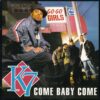 K7 / COME BABY COME / 7" /