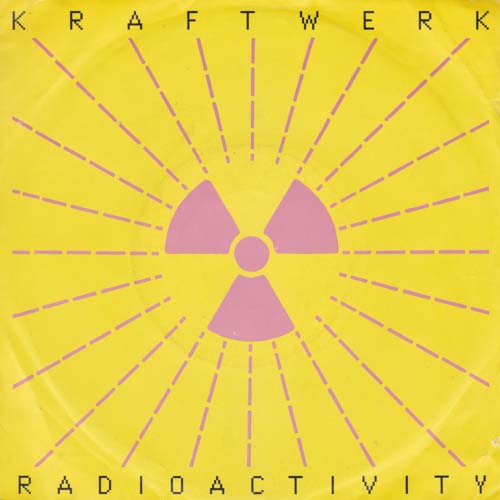 KRAFTWERK RADIOACTIVITY