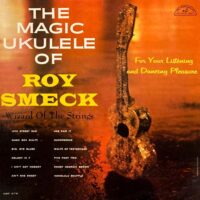 ROY SMECK / THE MAGIC UKULELE OF ROY SMECK / LP /