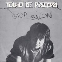 TULLIO DE PISCOPO / STOP BAJON / 7" /