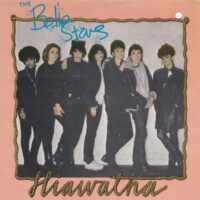 THE BELLE STARS / HIAWATHA / 7" /