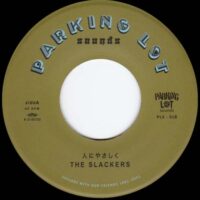 THE SLACKERS / 人にやさしく / WICKED MUST SURVIVE / 7" /