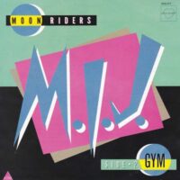ムーンライダーズ MOON RIDERS / M.I.J. / GYM / 7" /
