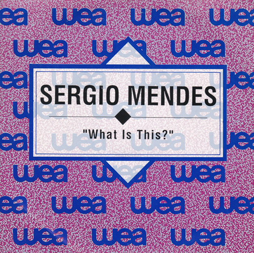 SERGIO MENDES WHAT IS THIS
