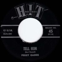 PEGGY GAINES / BILL CARMICHAEL / TELL HIM / IT'S UP TO YOU / 7" /
