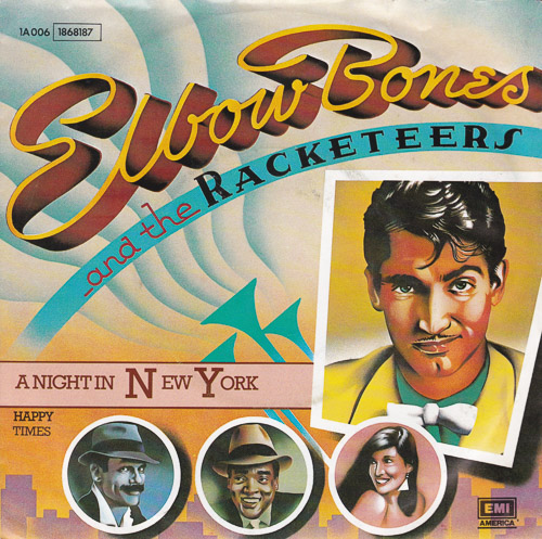 ELBOW BONES AND THE RACKETEERS A NIGHT IN NEW YORK