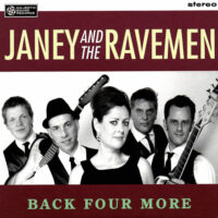 JANEY AND THE RAVEMEN / BACK FOUR MORE / 7" + CD /