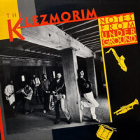 THE KLEZMORIM / NOTES FROM UNDERGROUND / LP /