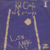 KID CREOLE & THE COCONUTS / LATIN MUSIC / MUSICA AMERICANA / 7" / 3 LATIN MUSIC