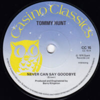 TOMMY HUNT / NEVER CAN SAY GOODBYE / 7" /
