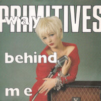 PRIMITIVES / WAY BEHIND ME / 7" /