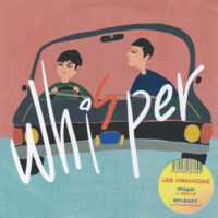 リ・ファンデ 李晃大 LEE HWANGDAE / WHISPER FEAT. 奇妙礼太郎 / おかしなふたり FEAT. HARUKO MADACHI / 7" /