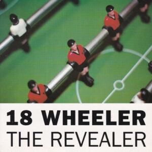 18 WHEELER THE REVEALER