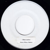DELROY WILSON / DELROY WILSON, WAILERS / KING PHAROAH / I WANT JUSTICE / 7" /