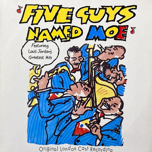 FIVE GUYS NAMED MOE